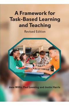 Coperta cărții 'Framework for Task-Based Learning and Teaching - Jane|leeming Willis'