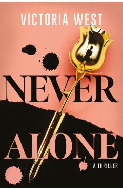 Coperta cărții 'Never Alone - Victoria West'