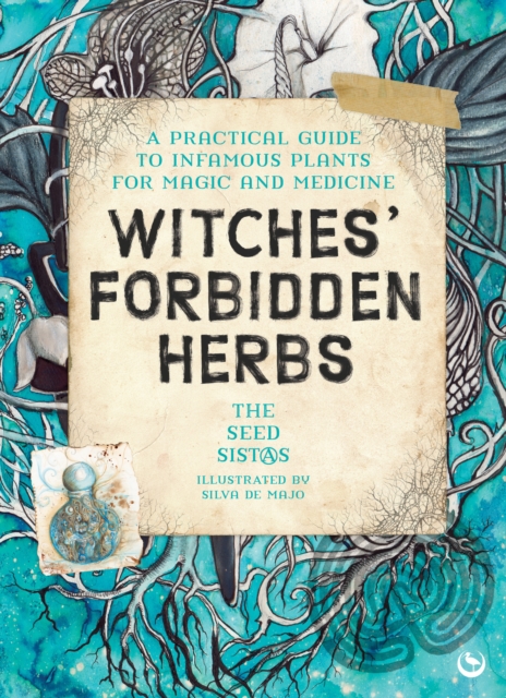 Coperta cărții 'Witches' Forbidden Herbs - The Seed Sistas'