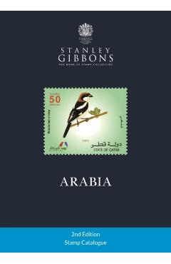 Arabia Stamp Catalogue 2nd Edition - Stanley Gibbons