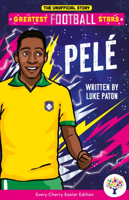 Coperta cărții 'Pele: Easier Greatest Football Stars - Luke Paton'