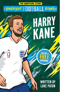 Greatest Football Stars: Harry Kane -