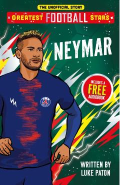 Greatest Football Stars: Neymar -