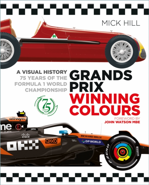 Coperta cărții 'Grands Prix Winning Colours - Mick Hill'