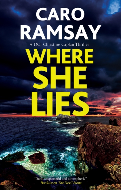Coperta cărții 'Where She Lies - Caro Ramsay'