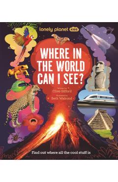 Lonely Planet Kids Where In The World Can I See? - Clive Lonely Planet|gifford