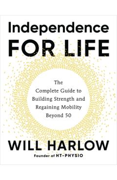 Independence for Life - Will Harlow