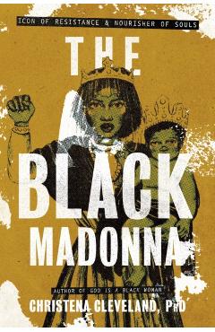Black Madonna - Christena Cleveland