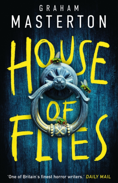 Coperta cărții 'House of Flies - Graham Masterton'