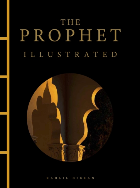 Coperta cărții 'Prophet Illustrated - Kahlil Gibran'