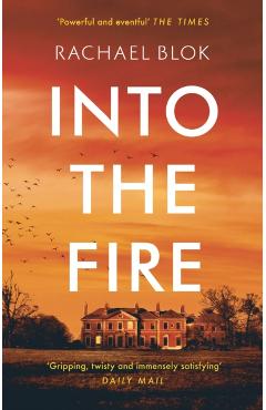 Into the Fire - Rachael Blok
