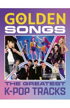 Coperta cărții 'Golden Songs: The Greatest K-Pop Tracks - Hannah Cather'