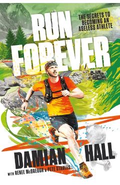 Coperta cărții 'Run Forever - Damian Hall'