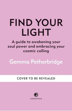 Find Your Light - Gemma Petherbridge