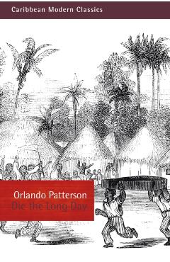 Die the Long Day - Orlando Patterson