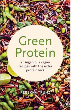 Green Protein - Rebekka Trunz