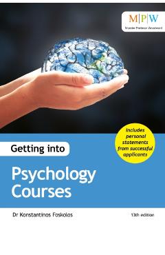 Coperta cărții 'Getting into Psychology Courses - Dr Konstantinos Foskolos'