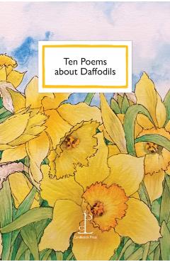 Coperta cărții 'Ten Poems about Daffodils -'