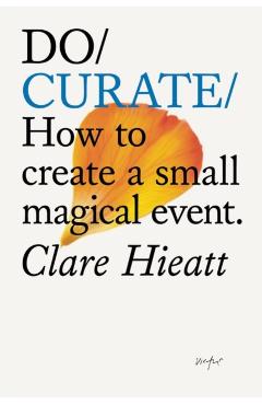 Coperta cărții 'Do Curate - Clare Hieatt'