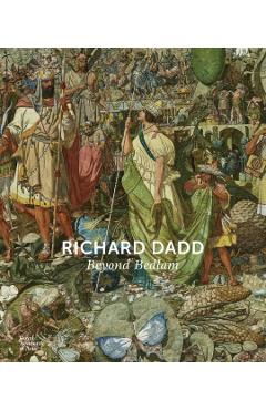 Coperta cărții 'Richard Dadd - Natasha|gilroy-ware Fyffe'