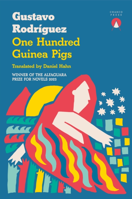 Coperta cărții 'One Hundred Guinea Pigs - Gustavo Rodriguez'