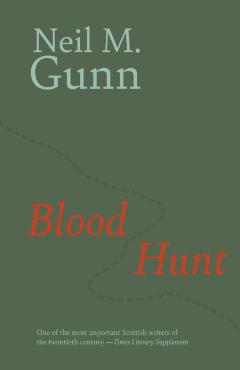 Blood Hunt - Neil Gunn