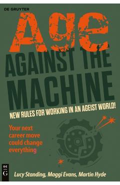 Coperta cărții 'Age Against The Machine - Lucy|hyde Standing'