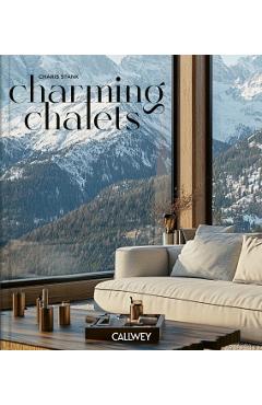 Coperta cărții 'Charming Chalets - Charis Stank'