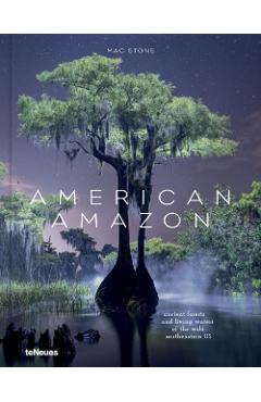 Coperta cărții 'American Amazon - Mac Stone'