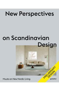 New Chapters in Scandinavian Design -