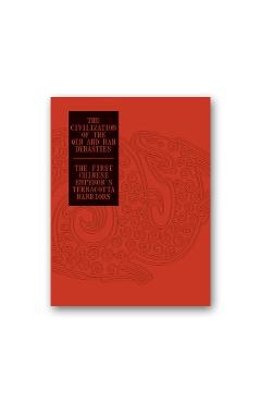 Civilization of the Qin and Han Dynasties - Dr Gyoergyi Fajcsak