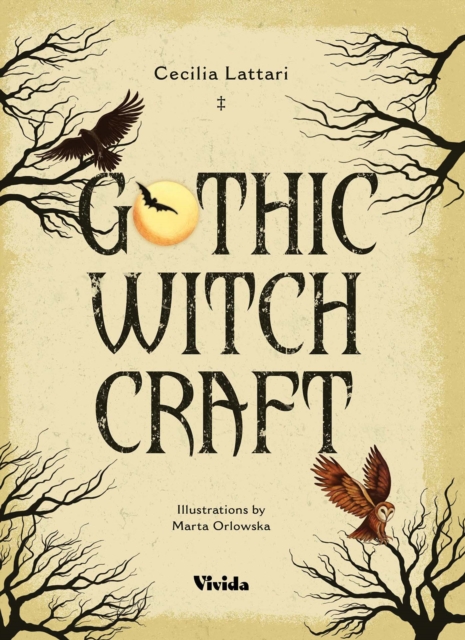 Coperta cărții 'Gothic Witchcraft - Cecilia Lattari'
