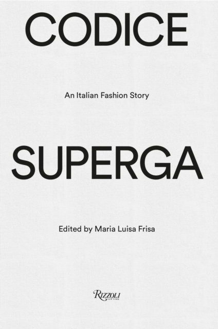 Coperta cărții 'Codice Superga - Maria Luisa Frisa'
