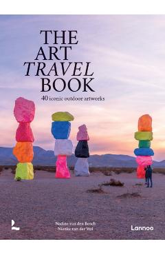 Coperta cărții 'Art Travel Book - Nadine Van Den|wal Bosch'
