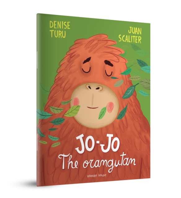 Coperta cărții 'Jo-Jo The Orangutan - Illustrated Picture Book For Children - Juan Scaliter Denise Turu'