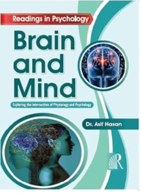 Coperta cărții 'Brain And Mind - A. Hasan'