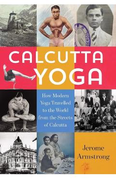 Calcutta Yoga - Jerome Armstrong
