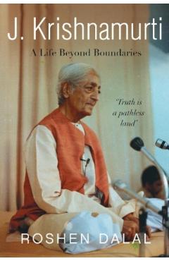 J. Krishnamurti - Roshen Dalal