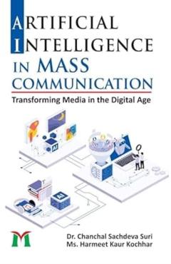 Artificial Intelligence In Mass Communication - C. Suri