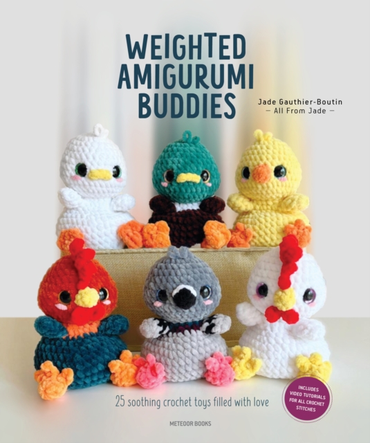 Coperta cărții 'Weighted Amigurumi Buddies - Jade Gauthier'