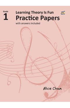 Coperta cărții 'Learning Theory is Fun Practice Papers Grade 1 - Alice Chua'