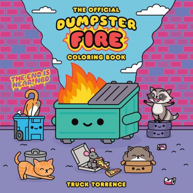 Coperta cărții 'Official Dumpster Fire Coloring Book - Truck Torrence'