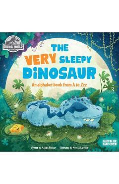 Coperta cărții 'Jurassic World: The Very Sleepy Dinosaur - Maggie Fischer'