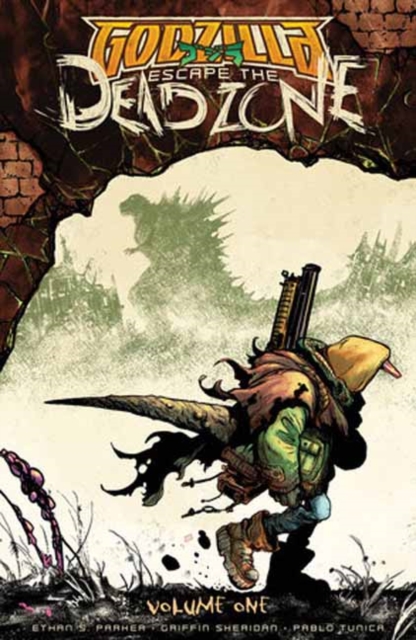 Coperta cărții 'Godzilla: Escape the Deadzone [Kai-Sei Era], Vol. 1 - Ethan|tunica Parker'
