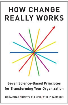 Coperta cărții 'How Change Really Works - Julia|ellmer Dhar'