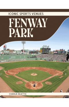 Coperta cărții 'Fenway Park - Charlie Beattie'