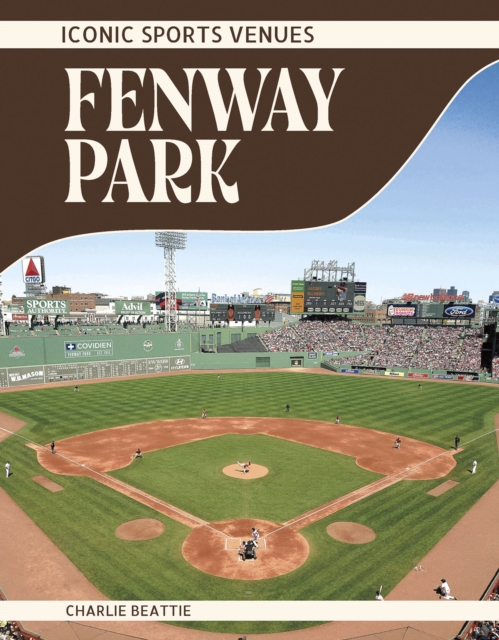 Coperta cărții 'Fenway Park - Charlie Beattie'