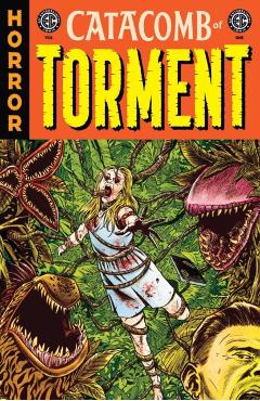 Coperta cărții 'EC Catacomb of Torment Vol. 1 - Matt Kindt'