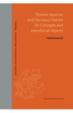 Coperta cărții 'Thomas Aquinas and Hervaeus Natalis on Concepts and Intentional Objects - Fabrizio Amerini'