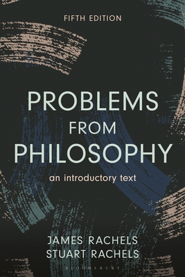 Coperta cărții 'Problems from Philosophy: An Introductory Text - James Rachels'